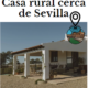 casa rural cerca Sevilla