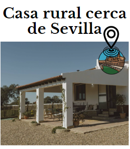 casa rural cerca Sevilla
